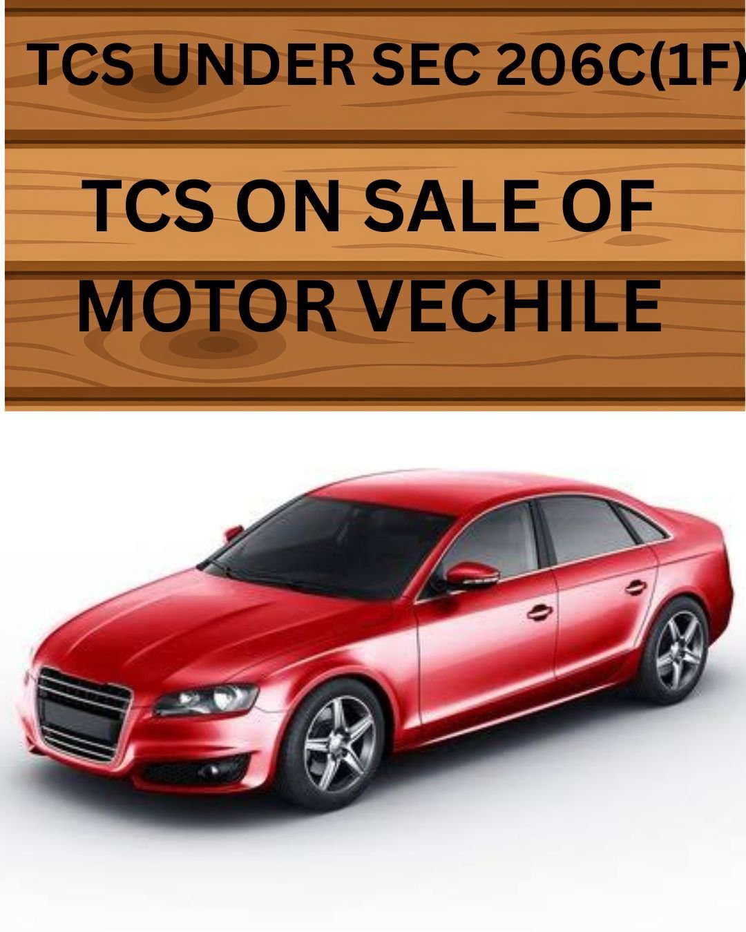 SECTION 206C(1F): TCS ON SALE OF MOTOR VEHICLES